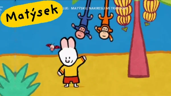 Matýsek a Jája - Matýsek a Jája: Opice - pohádka
